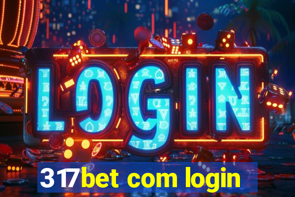 317bet com login